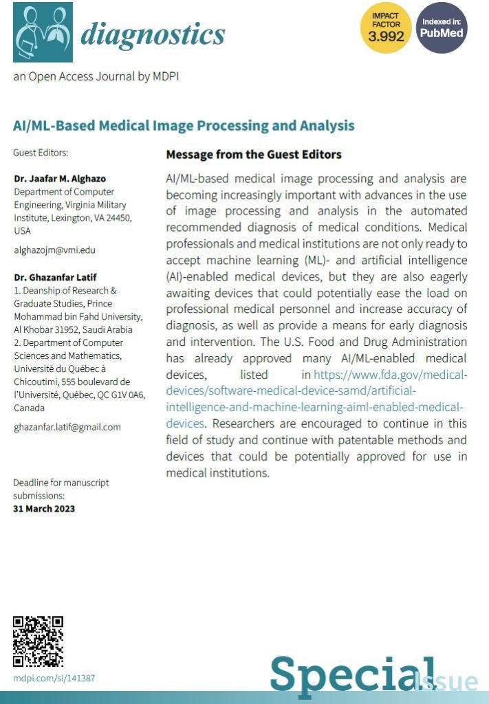 Guest Editor of the Diagnostics special issue on AI/ML-based medical image processing