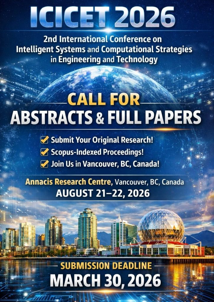 Call for abstracts and full papers: ICICET 2026, Vancouver, 21–22 August 2026